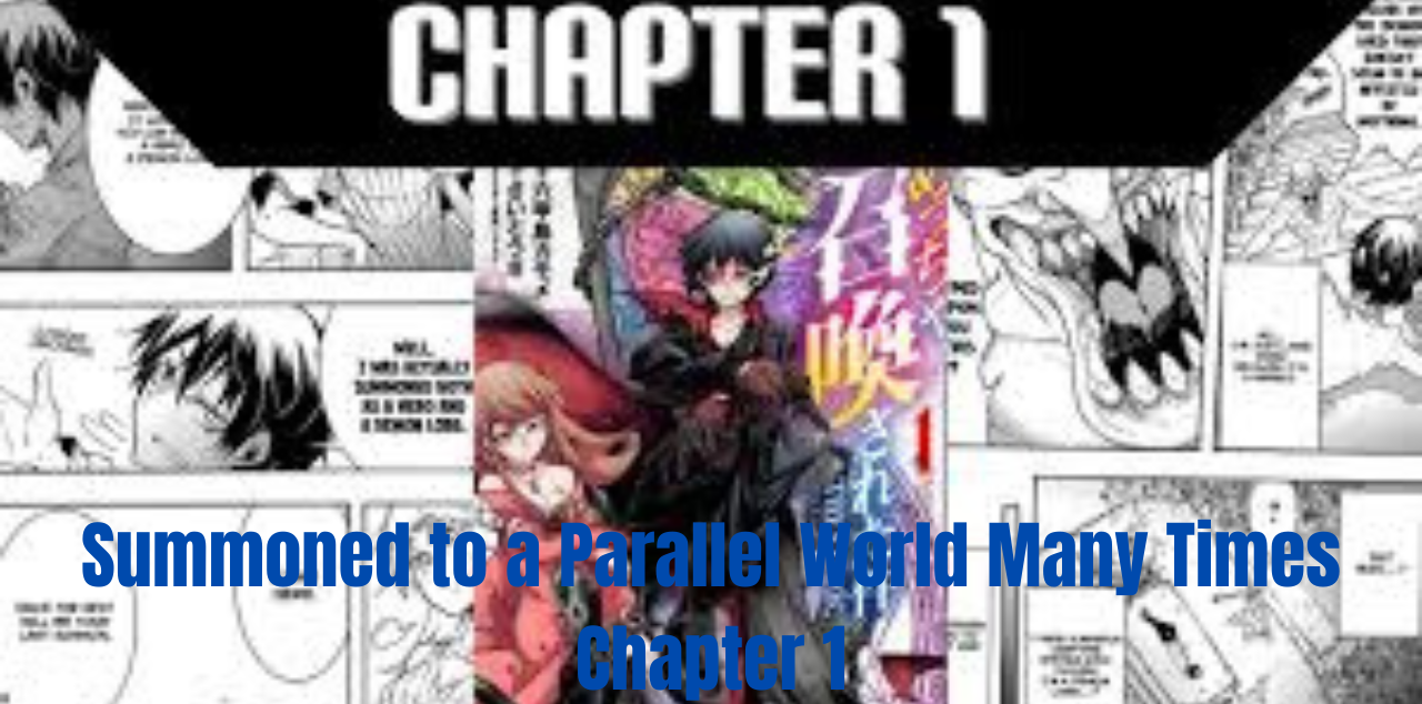 Summoned to a Parallel World Many Times Chapter 1